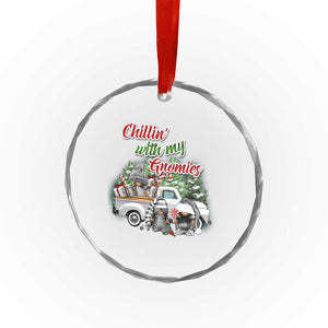 Gnome Christmas Crystal Glass Ornament Chillin With My Gnomies Xmas Truck TS02 Print Your Wear