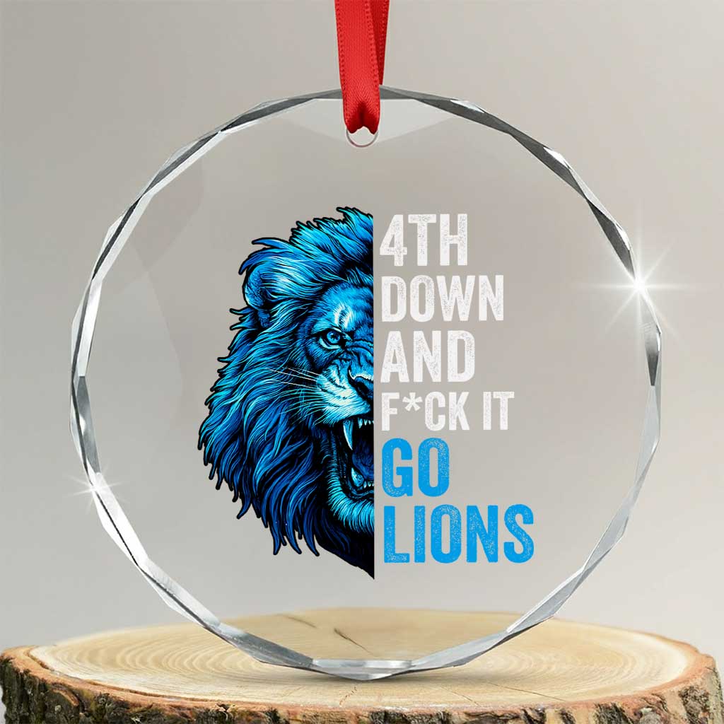 Go Lions Crystal Glass Ornament Funny 4th Down F*ck It Blue Lion Fan TS10 Transparent Glass 3'' Circle Print Your Wear