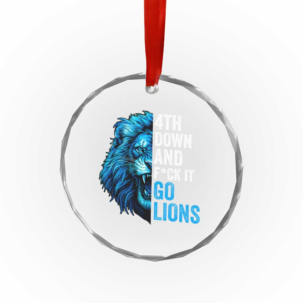 Go Lions Crystal Glass Ornament Funny 4th Down F*ck It Blue Lion Fan TS10 Transparent Glass 3'' Circle Print Your Wear