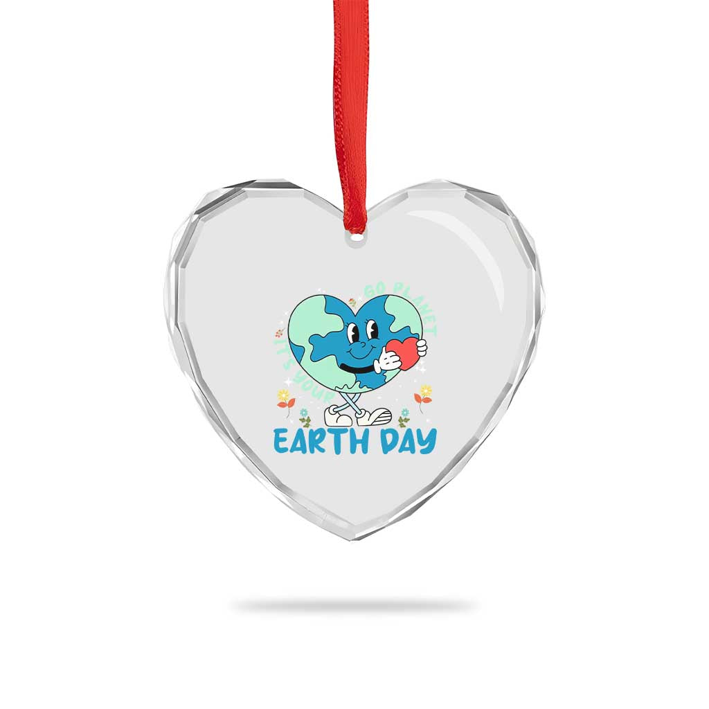 Go Planet It's Your Earth Day Heart Crystal Glass Ornament Cute Nature Lover Heart Earth TS14 Print Your Wear