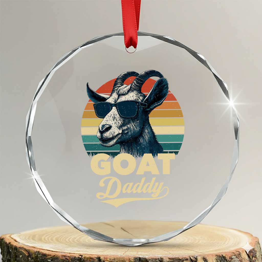 Goat Daddy Crystal Glass Ornament Funny Goat Father Retro Vintage TS11 Transparent Glass 3'' Circle Print Your Wear