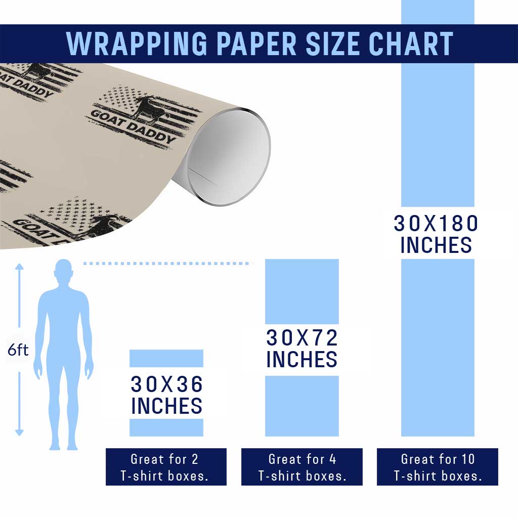 Goat Daddy Wrapping Paper Roll Funny Fathers Day Presents For Goat Dad US Flag TS10 Print Your Wear