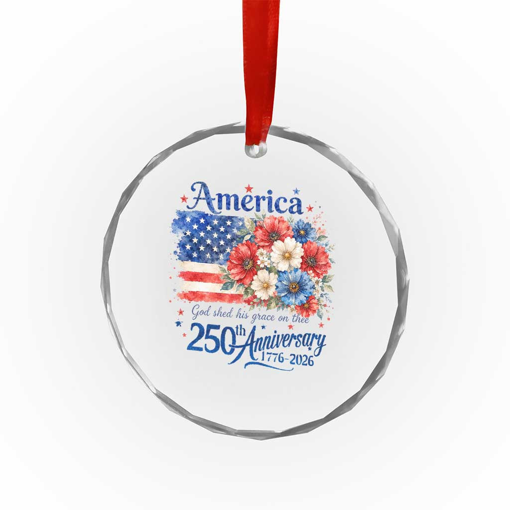 God 250th Anniversary USA Flag Floral Crystal Glass Ornament Patriotic Freedom 4th of July 250 Years America TS10 Print Your Wear