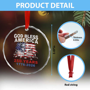 God Bless America 250 Years 1776 2026 Crystal Glass Ornament Christian Cross Eagle American Flag