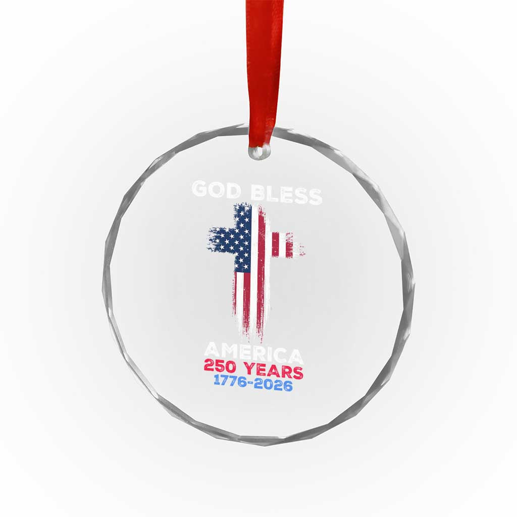 God Bless America 250 Years 1776-2026 Crystal Glass Ornament Christian Cross Flag TS14 Print Your Wear
