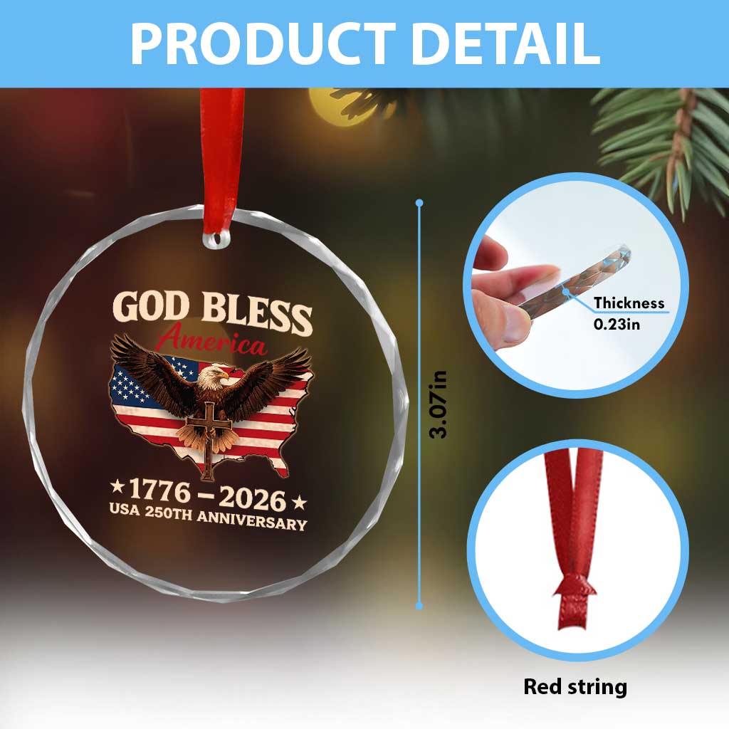 God Bless America 250th Anniversary Crystal Glass Ornament 250 Years USA 4th Of July TS10 Print Your Wear