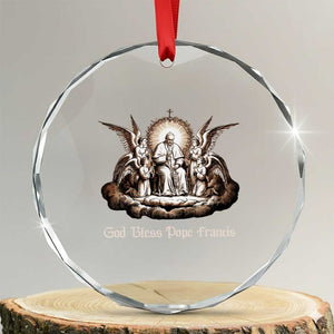God Bless Pope Francis Crystal Glass Ornament Memorial Angel Catholic Faith & Unity TS02 Transparent Glass 3'' Circle Print Your Wear