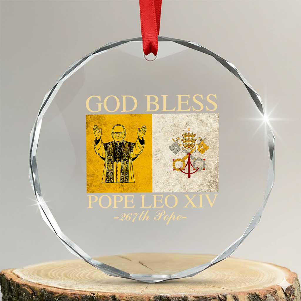 God Bless Pope Leo XIV Crystal Glass Ornament 267th Pope Vatican Flag TS02 Transparent Glass 3'' Circle Print Your Wear