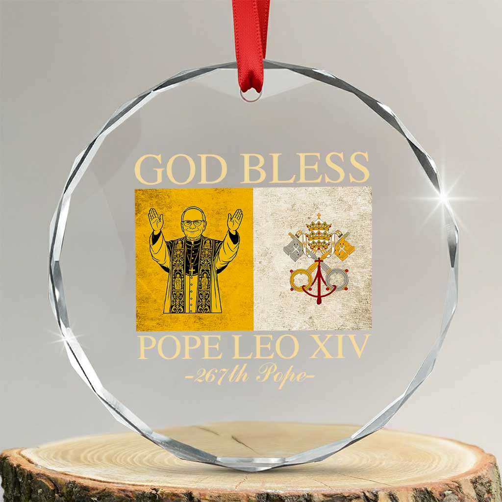 God Bless Pope Leo XIV Crystal Glass Ornament 267th Pope Vatican Flag TS02 Transparent Glass 3'' Circle Print Your Wear