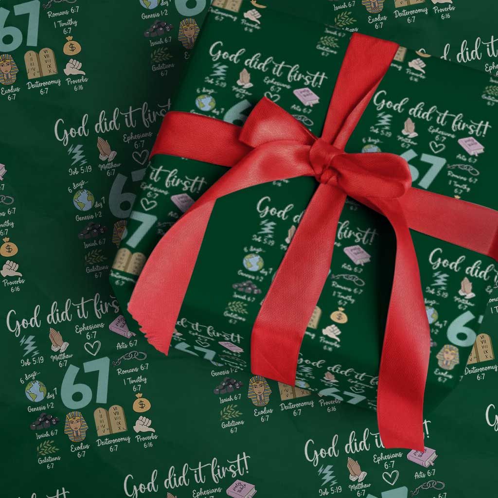 God Did It First 6 7 Wrapping Paper Roll Funny Christian Bible Verse Meme 67 References TS02 Green Print Your Wear