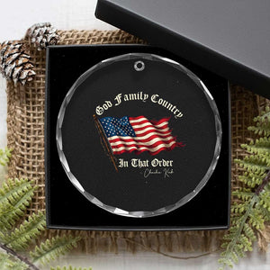 God Family Country In That Order Crystal Glass Ornament Charlie Kirk Patriotic Christian Vintage USA Flag TS10 Print Your Wear