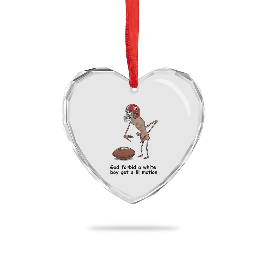 God Forbid a White Boy Get a Lil Motion Heart Crystal Glass Ornament Marcus The Worm Robert Meme Funny Internet Quote TS14 Print Your Wear
