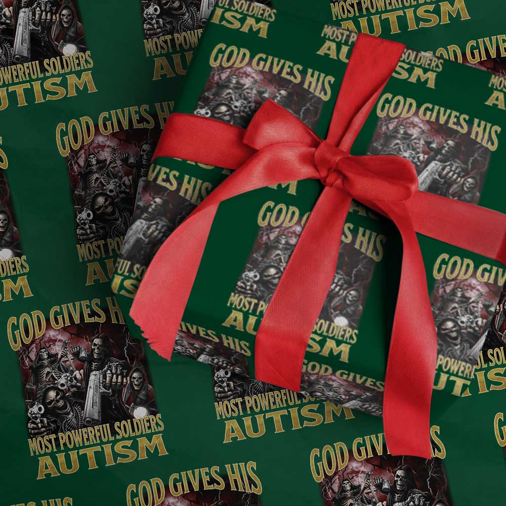 God Gives His Most Powerful Soldiers Autism Wrapping Paper Roll Funny Hard Skeleton Meme TS11 Green Print Your Wear