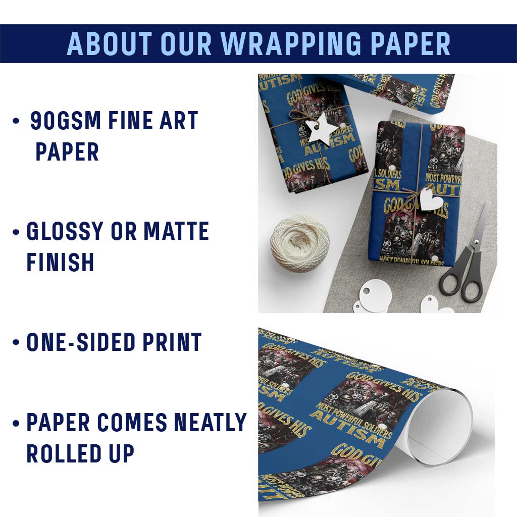 God Gives His Most Powerful Soldiers Autism Wrapping Paper Roll Funny Hard Skeleton Meme TS11 Print Your Wear