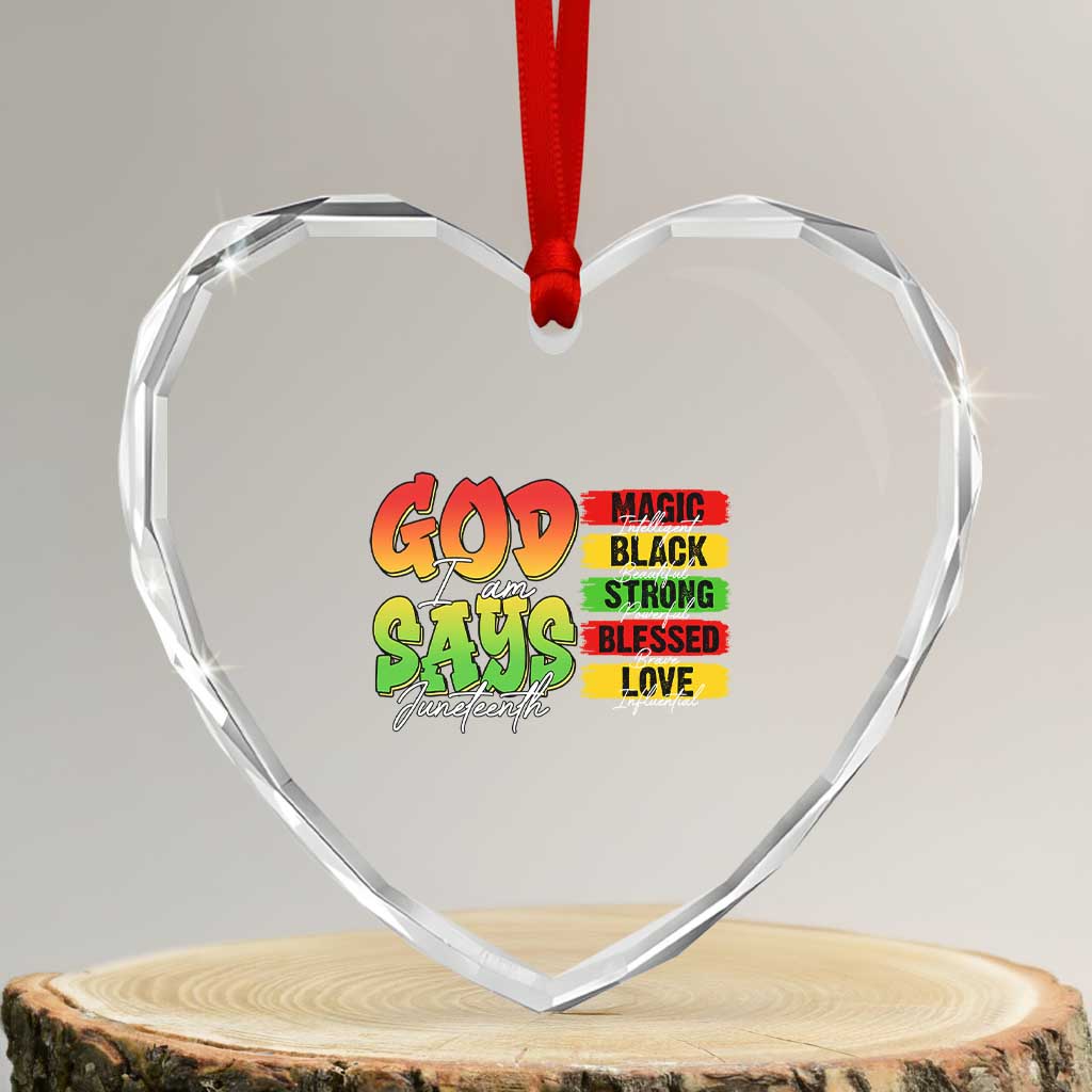 God Says I Am Heart Crystal Glass Ornament Juneteenth Faith Black Excellence Affirmation Pan-African Colors TS02 Transparent Glass 3'' Heart Print Your Wear