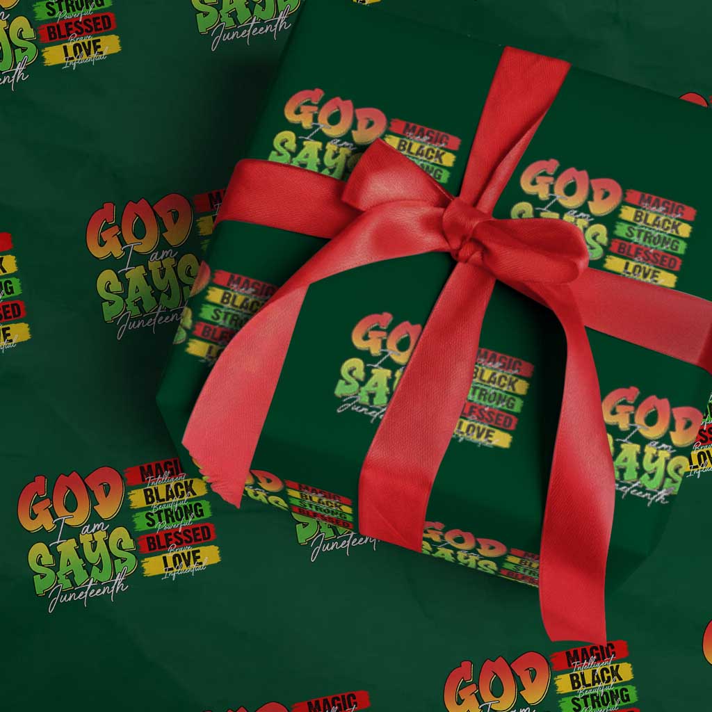 God Says I Am Wrapping Paper Roll Juneteenth Faith Black Excellence Affirmation Pan-African Colors TS02 Green Print Your Wear