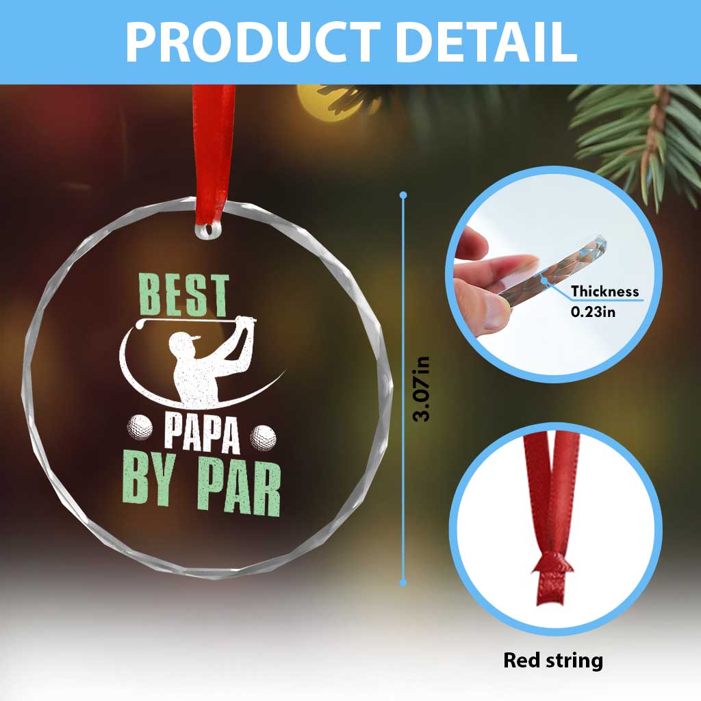 Golf Dad Crystal Glass Ornament Best Papa By Par Funny Golfer Fathers Day Gifts TS10 Print Your Wear