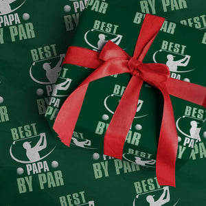 Golf Dad Wrapping Paper Roll Best Papa By Par Funny Golfer Fathers Day Gifts TS10 Green Print Your Wear