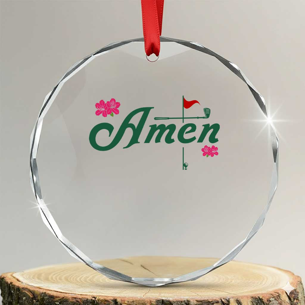 Golf Lover Amen Azalea Graphic Crystal Glass Ornament Augusta Georgia Traditions Golfing Fan TS02 Transparent Glass 3'' Circle Print Your Wear