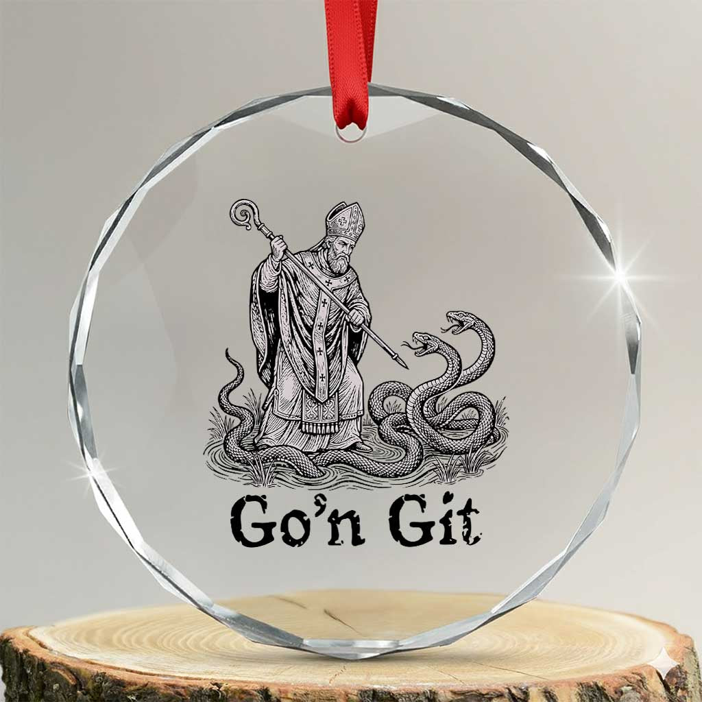 Go'n Git Funny Saint Patrick Banishing Snakes Crystal Glass Ornament Irish History Humor St Patricks Day TS02 Transparent Glass 3'' Circle Print Your Wear