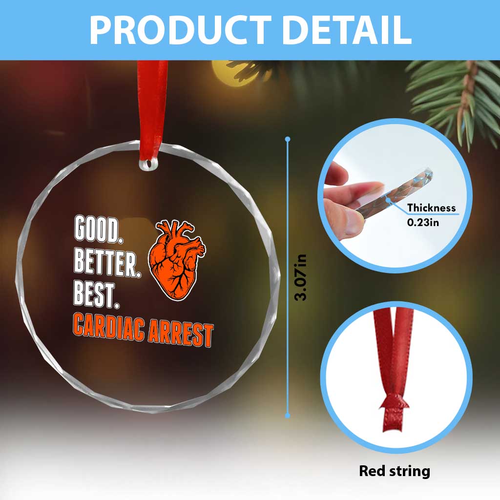 Good Better Best Cardiac Arrest Heart Graphic Crystal Glass Ornament Funny Heart-Stopping Game Day Sport Fans TS02 Print Your Wear