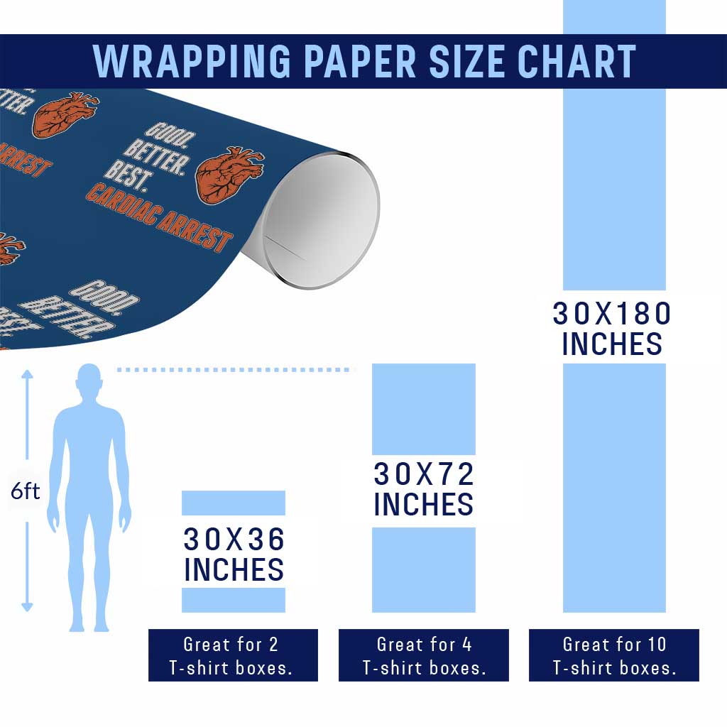 Good Better Best Cardiac Arrest Heart Graphic Wrapping Paper Roll Funny Heart-Stopping Game Day Sport Fans TS02 Print Your Wear