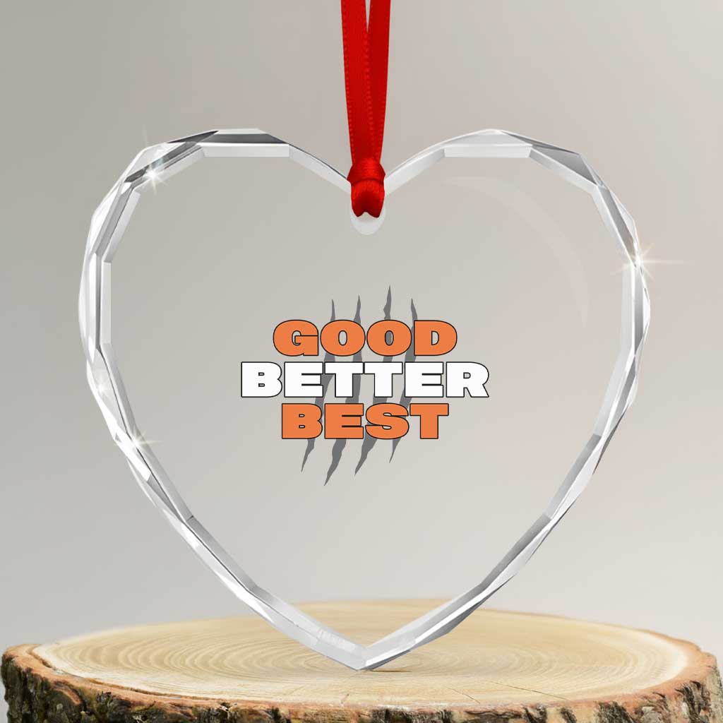 Good Better Best CFB Inspirational Heart Crystal Glass Ornament Fierce Bears Claw Graphic for Fan TS02 Transparent Glass 3'' Heart Print Your Wear