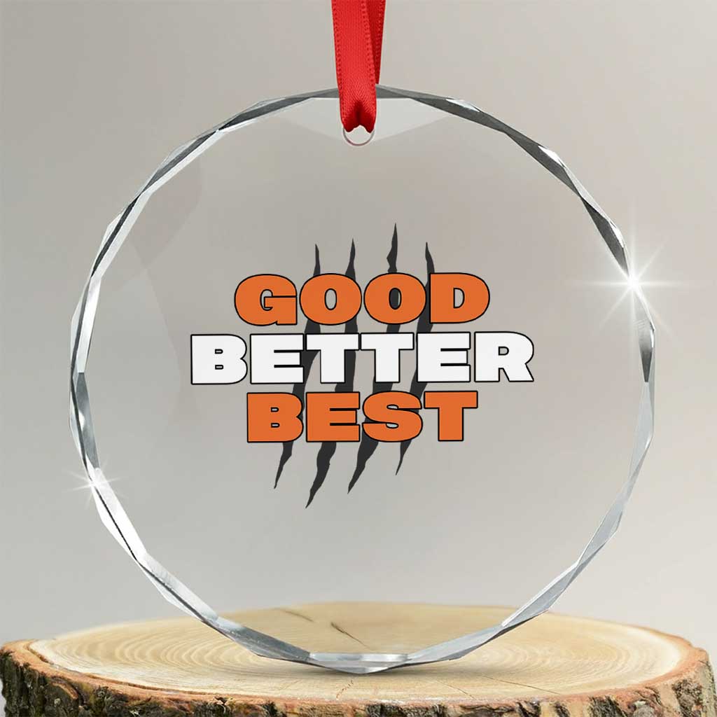 Good Better Best Chicago Football Inspirational Crystal Glass Ornament Fierce Bears Claw Graphic for Fan TS02 Transparent Glass 3'' Circle Print Your Wear