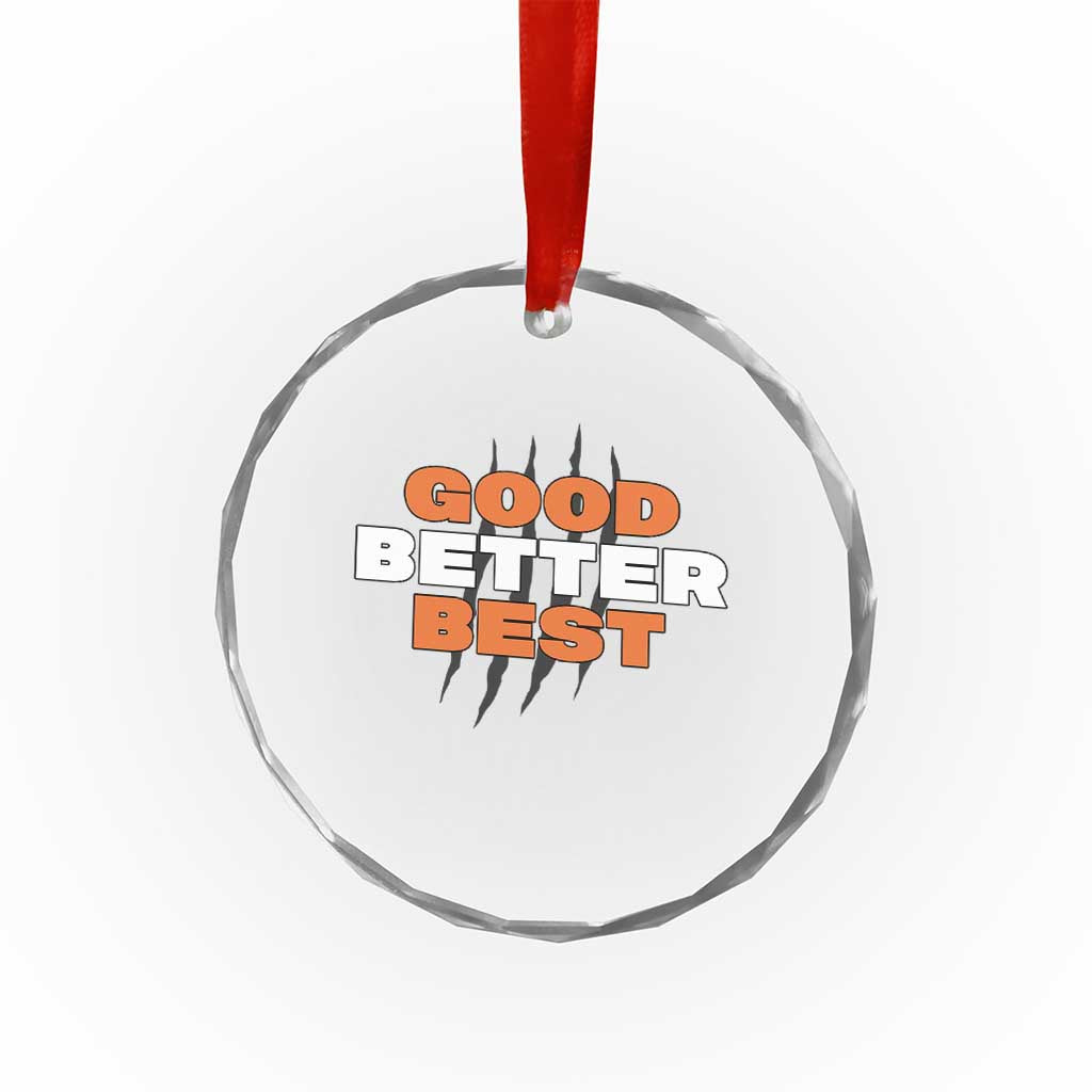 Good Better Best Chicago Football Inspirational Crystal Glass Ornament Fierce Bears Claw Graphic for Fan TS02 Print Your Wear