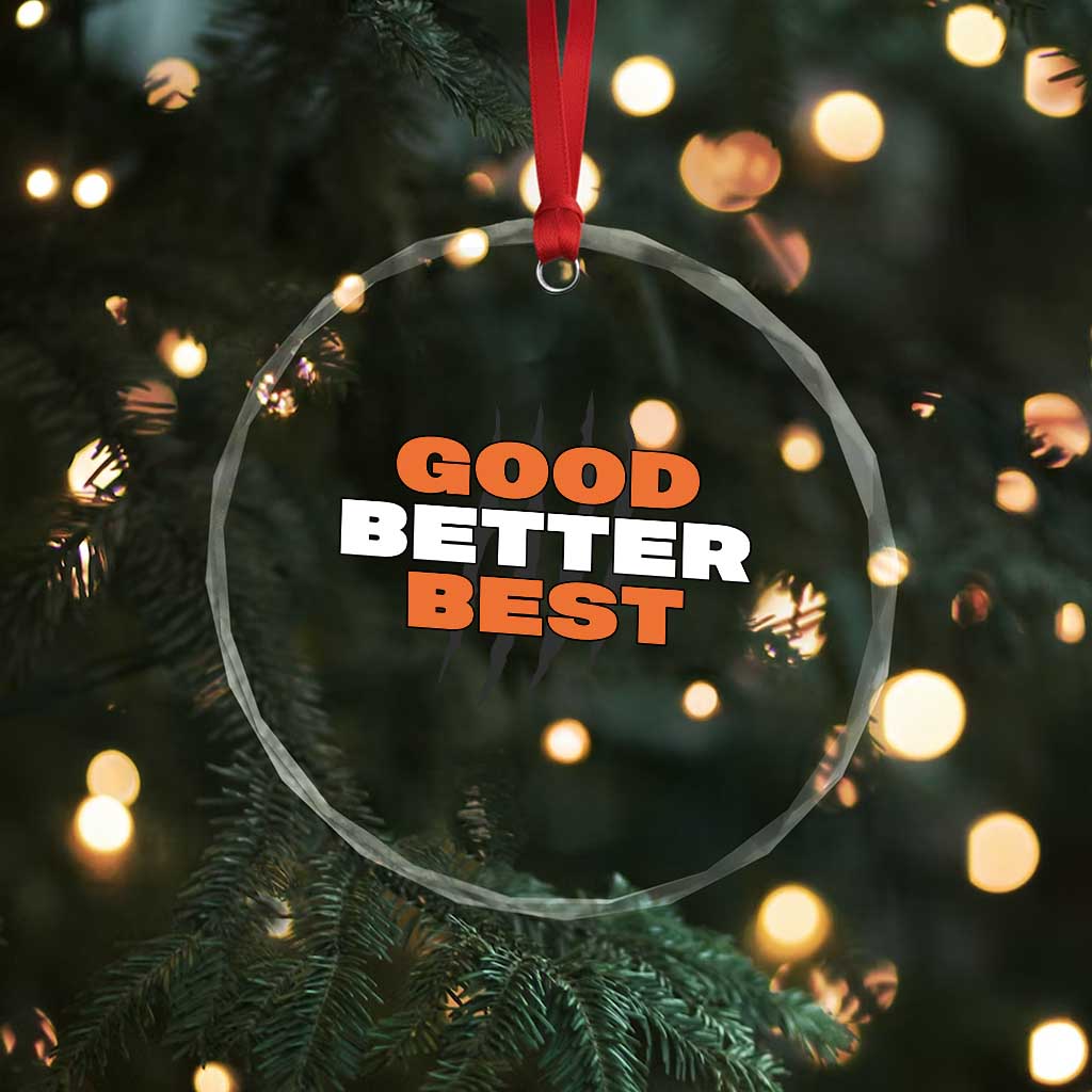 Good Better Best Chicago Football Inspirational Crystal Glass Ornament Fierce Bears Claw Graphic for Fan TS02 Print Your Wear
