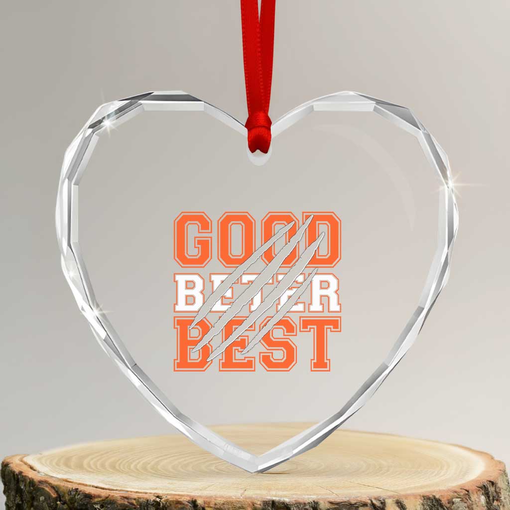 Good Better Best CFB Inspirational Heart Crystal Glass Ornament Claw Scratch Graphic for Sports Fan TS02 Transparent Glass 3'' Heart Print Your Wear