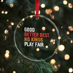 Good Better Best Chicago Pro Football Mantra Crystal Glass Ornament No Kings Protest Stop Sign TS14 Print Your Wear