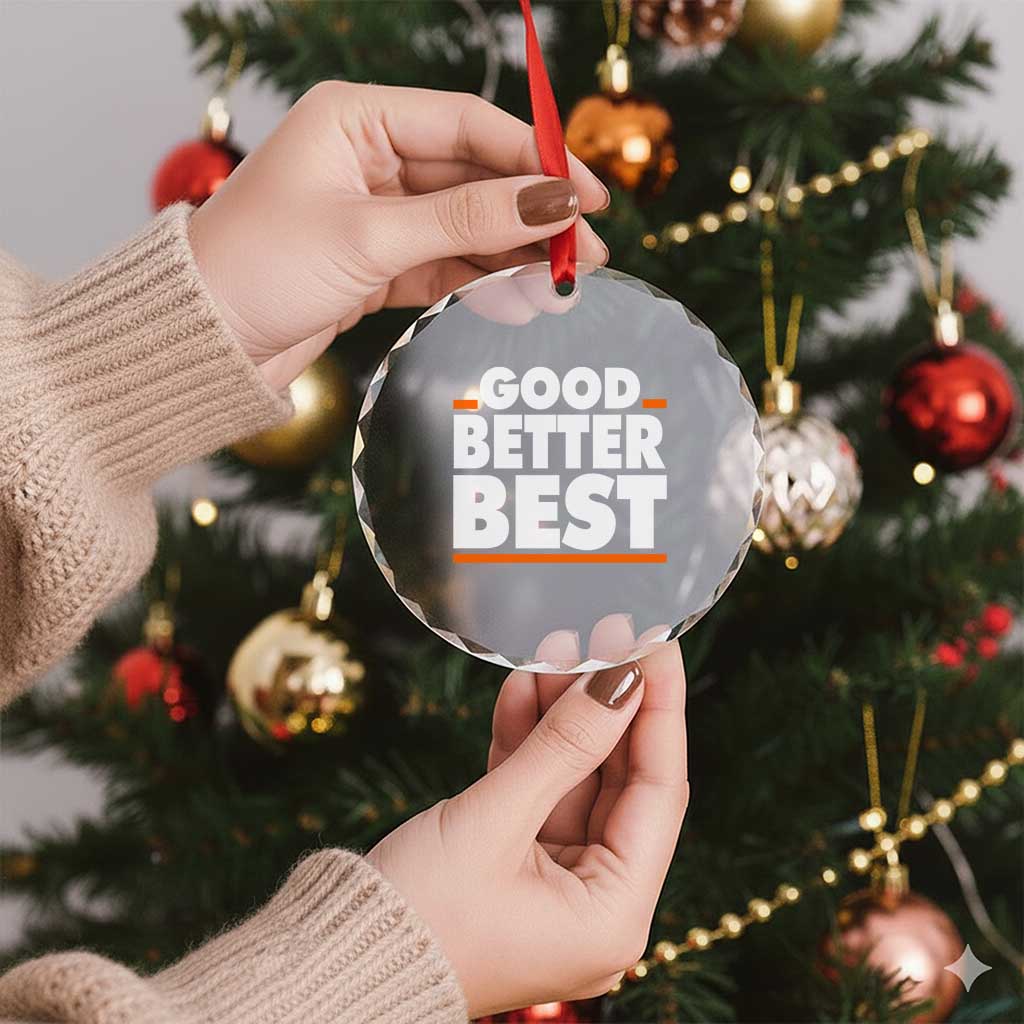 Good Better Best Crystal Glass Ornament CFB Motivation American Football TS11 Print Your Wear