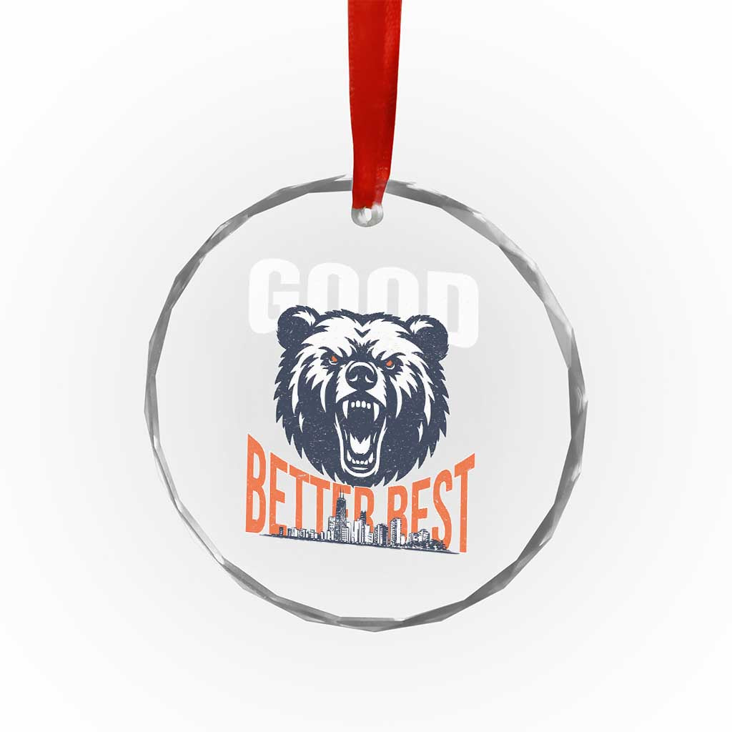 Good Better Best Graphic Crystal Glass Ornament Motivational Sports Fan Chicago Skyline TS02 Print Your Wear