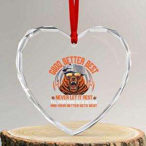Good Better Best Heart Crystal Glass Ornament Never Let It Rest Motivation Saying Bear TS10 Transparent Glass 3'' Heart Print Your Wear