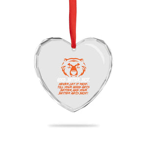Good Better Best Heart Crystal Glass Ornament Never Let It Rest Till Your Good Gets Better CFB Motivation TS11 Print Your Wear
