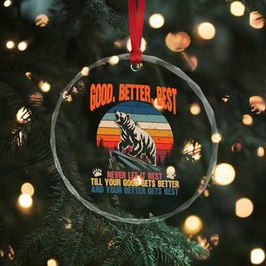 Retro Mountain Bear Outdoor Adventure Crystal Glass Ornament Good Better Best Inspiration Motivation TS02 Print Your Wear