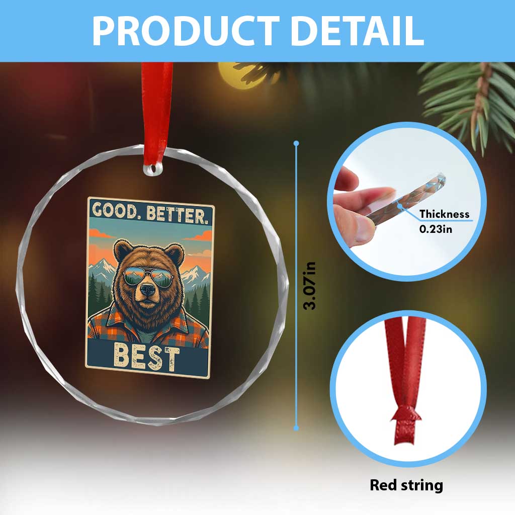 Good Better Best Motivational Hiking Bear Crystal Glass Ornament Outdoor Adventure Poster Graphic TS02 Print Your Wear