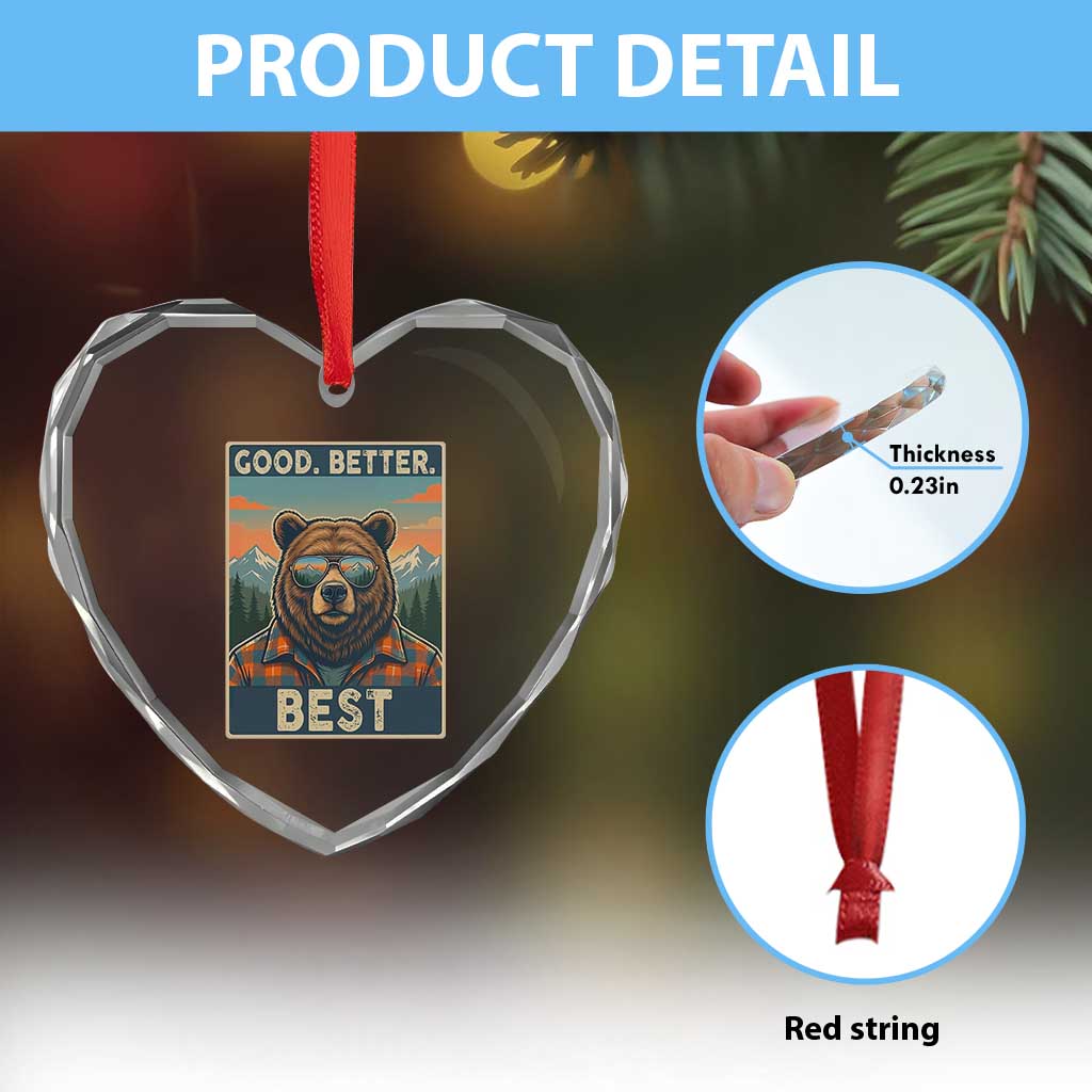 Good Better Best Motivational Hiking Bear Heart Crystal Glass Ornament Outdoor Adventure Poster Graphic TS02 Print Your Wear
