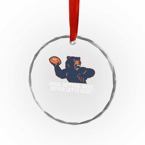 Good Better Best Motivational CFB Crystal Glass Ornament Never Let It Rest TS02 Print Your Wear