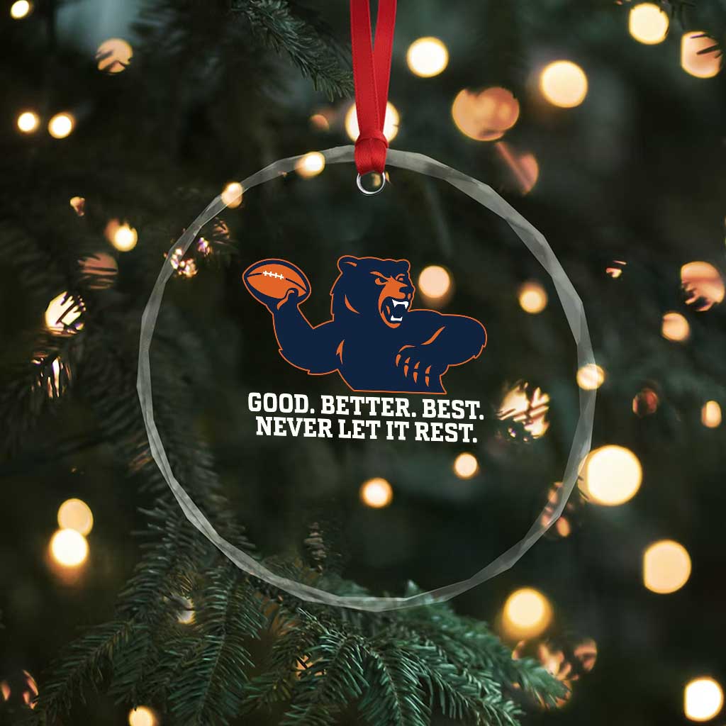 Good Better Best Motivational CFB Crystal Glass Ornament Never Let It Rest TS02 Print Your Wear