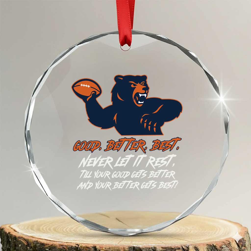 Good Better Best Crystal Glass Ornament Never Let It Rest Motivational CFB TS02 Transparent Glass 3'' Circle Print Your Wear