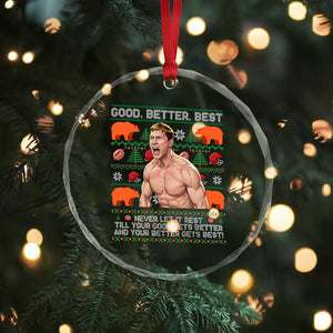 Good Better Best Shirtless Ben Crystal Glass Ornament Funny Football Coach Meme Ugly Sweater Gift for Fans TS02 Print Your Wear