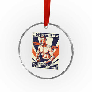 Good Better Best Shirtless Ben Crystal Glass Ornament Retro Funny Football Coach Meme Gift for Fans TS02 Print Your Wear