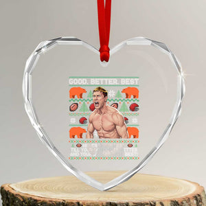 Good Better Best Shirtless Ben Heart Crystal Glass Ornament Funny Football Coach Meme Ugly Sweater Gift for Fans TS02 Transparent Glass 3'' Heart Print Your Wear