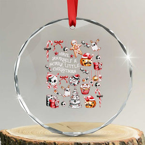 Gothic Xmas Crystal Glass Ornament Have Yourself A Scary Little Christmas TS09 Transparent Glass 3'' Circle Print Your Wear