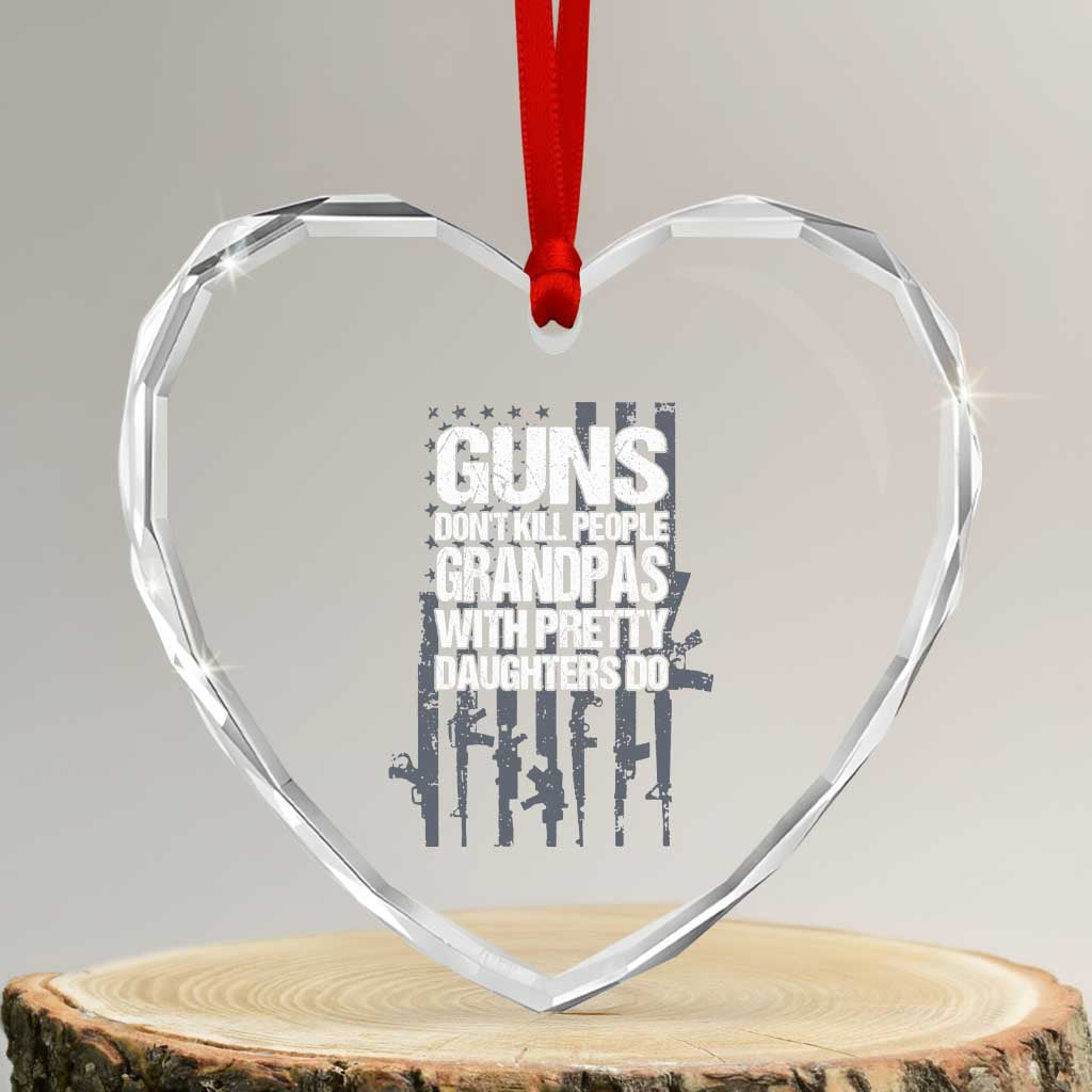 Grandpas With Pretty Daughters Heart Crystal Glass Ornament Funny Grandpa Gun American Flag TS10 Transparent Glass 3'' Heart Print Your Wear