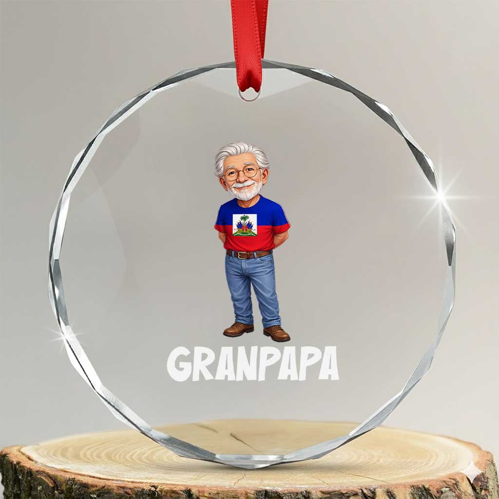 Granpapa Haitian Creole Grandpa Pride Crystal Glass Ornament Grandfather Hispanic Haiti Heritage Father's Day TS02 Transparent Glass 3'' Circle Print Your Wear