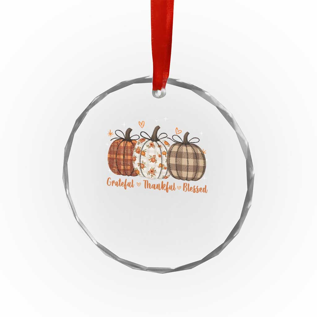 Grateful Thankful Blessed Pumpkin Crystal Glass Ornament Hello Thanksgiving Cozy Fall Autumn Rustic TS10 Print Your Wear