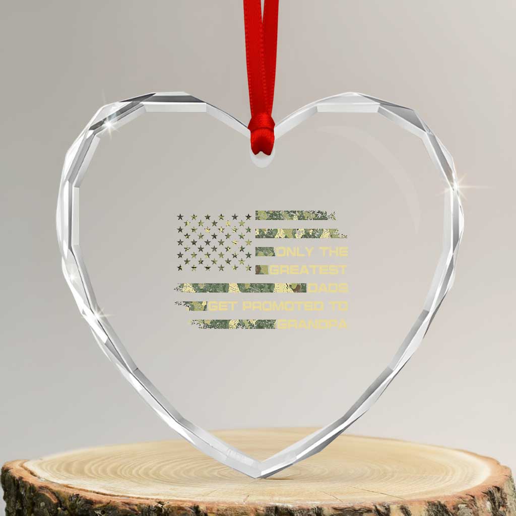 Greatest Dads Get Promoted To Grandpa Heart Crystal Glass Ornament Retro Camo American Flag New Grandpa Gift TS10 Transparent Glass 3'' Heart Print Your Wear